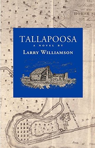 Tallapoosa is a historical novel about the six months leading up to the Battle of Horseshoe Bend in March of 1814. At the Horseshoe on the Tallapoosa River, Andrew Jackson led the largest slaughter of native Americans in the history of the United States.